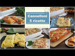 CANNELLONI, 5 ricette facili per occasioni importanti- La cucina di Rita