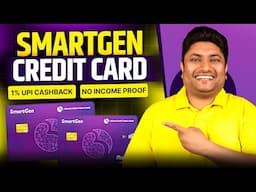 New SmartGen Rupay Credit Card without Income Proof | Best UPI Cashback Credit Card