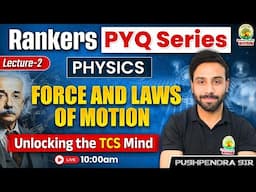 Force and Law of Motion🚀| Rankers PYQ Series | For SSC CGL,CPO,CHSL,MTS | Pushpendra Sir #pyqseries