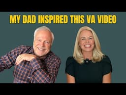 My Dad Inspired This VA Video