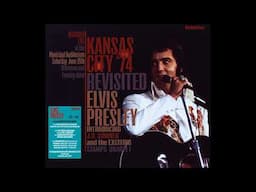 Elvis Presley - Kansas City 74 Revisited - June 29, 1974 CD 2  Full Show