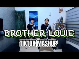 BROTHER LOUIE  | Tiktok Mashup | Tiktok Dance Trends | Dance Fitness | Coach Marlon BMD Crew