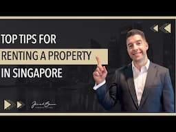 5 Tips for Renting a Property in Singapore