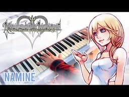 Naminé (KINGDOM HEARTS: CoM) ~ Piano cover [2024 ver.]