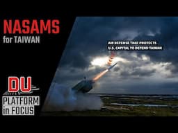 How the U.S. made #NASAMS could help Taiwan thwart Chinese aggression ?