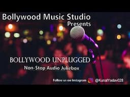 Bollywood Unplugged Jukebox | Bollywood Music Studio