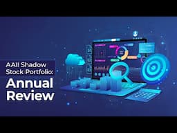 AAII Shadow Stock Portfolio: Annual Review