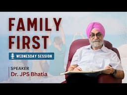 Family First Session | Wednesday Session | Dr. JPS Bhatia | The Hermitage Rehab