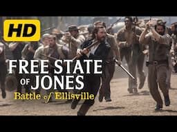 Free State of Jones: Fierce Civil War Combat at Ellisville