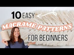 10 Easy Macrame Projects For Beginners