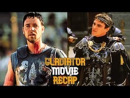 Gladiator Movie RECAP | QUICK Refresher Before Gladiator 2 Release |