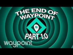 End of Waypoint Part 1.0 You Can(Not) Work Here