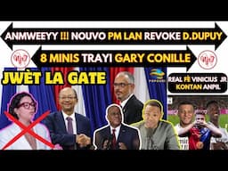 Anmweyy_Nou ANTRAVE, nouvo PM lan REVOKE Mme DOMONIQUE DUPUY_8 minis TRAYI Gary CONILLE_Moun Solino