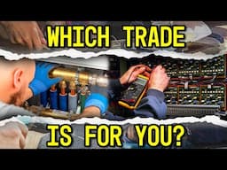 Which Trade is Right For You?