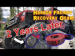 Did they Survive? Harbor Freight (Badland) Recovery gear, 2 year review