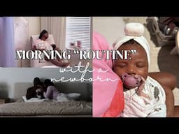 A realistic morning “routine” with an 8 week old newborn | Destene and Brandon