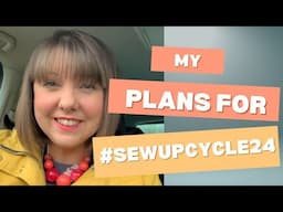 SEWUPCYCLE24 - Sustainable Sewing Challenge - what will you make?