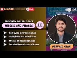 Cell Cycle Class 11| Mitosis and Phases of Mitosis| Chapter 01| Federal Board Biology| 2024