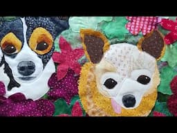 Dogs in a Landscape: An Art Quilt - Part 2