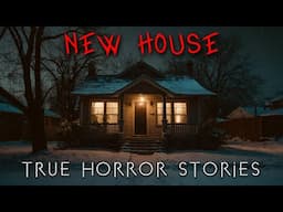 3 True Unnerving New House Horror Stories