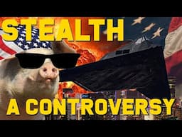 Stealth: A Controversy