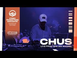 DJ Chus LIVE from Space of Sound Madrid - Stereo Radioshow