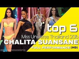 Miss Universe Thailand 2016 - CHALITA SUANSANE full performance