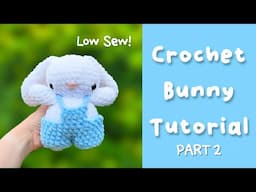 Crochet Bunny Tutorial - Rabbit with Overalls Free Crochet Pattern Part 2