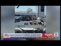 4 injured after small plane crashes at Pomona Fairplex