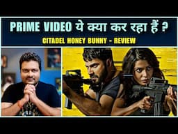 Citadel: Honey Bunny - Web Series Review | Prime Video