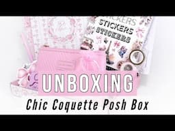 NEW! Chic Coquette Posh Box 🎀 Unboxing & Review - Live Love Posh Stationery & Planner Supply Box!