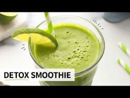 Detox Smoothie (with NO weird ingredients!)