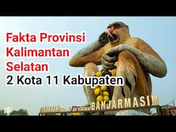 SEMPAT TERPISAH DARI INDONESIA || Inilah Sejarah & Fakta Provinsi Kalimantan Selatan