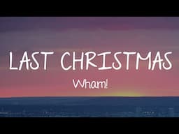 Wham! - Last Christmas (Lyrics)