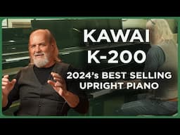 Best Selling Upright Piano of 2024: Kawai K-200