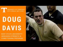 Tennessee Strength & Conditioning Clinic - Doug Davis: Kent State Inseason Football Program 2012