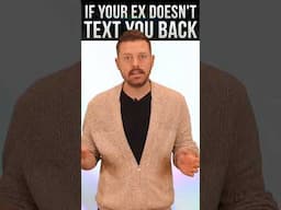 If Your Ex Doesn’t Text You Back… #breakup #bradbrowning #exback #heartbreak