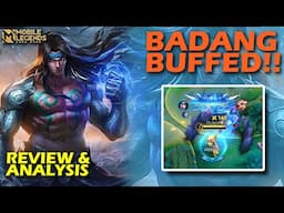 BADANG BUFFED!! || MOBILE LEGENDS ADVANCED SERVER PATCH REVIEW AND GAMEPLAY