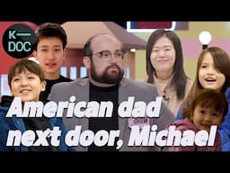 American dad next door with over 530,000 subscribers, Michael (aka. Mister American) | KBS 231219