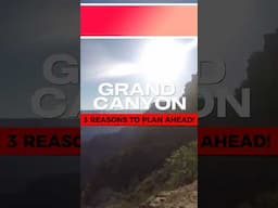 Do You Need to Make Reservations for the Grand Canyon?