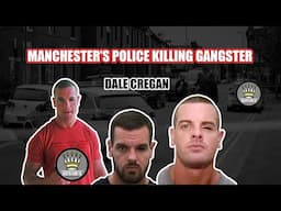 Manchester's Police Killing Gangster - Dale Cregan [Mini Documentary]