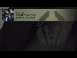 Secret Factory - Lunar Lullaby