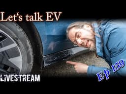 (live) Let's talk EV - All the scratches on Hank