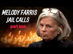 Melody Farris Jail Calls with Lover - Husband Found in Burn Pile