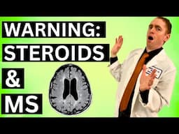 MS & Steroids: A Warning by a Neurologist