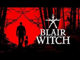 Watch me get more and more frustrated with Bloober Team's BLAIR WITCH.