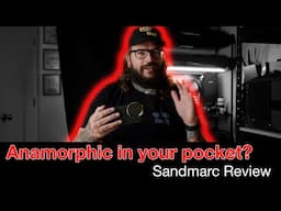 Anamorphic Lens in your pocket? - Sandmarc Anamorphic lens for iPhone review