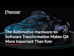 The Automotive Hardware-to-Software Transformation Makes QA More Important Than Ever