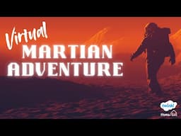 Virtual Martian Adventure LIVE Launch