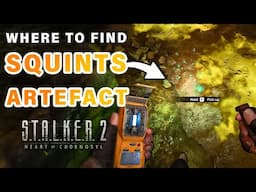 Where to FIND Squints Artefact Location | Piece Of Cake Side Mission ► STALKER 2: Heart of Chernobyl